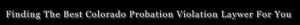 Colorado Probation Violation Lawyer